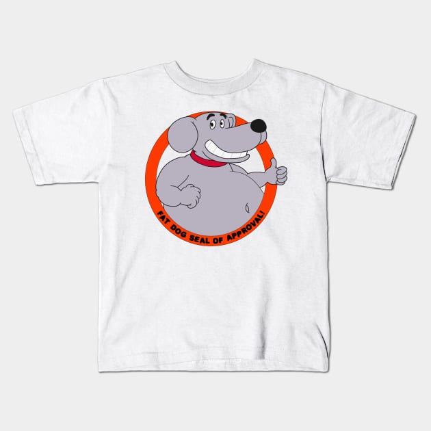 Fat Dog Seal of Approval Kids T-Shirt by BigFatDog